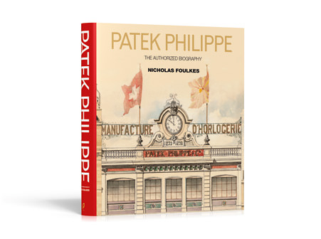 Nicholas Foulkes：关于百达翡丽 Patek Philippe 传奇著作的作者, 授权著作人